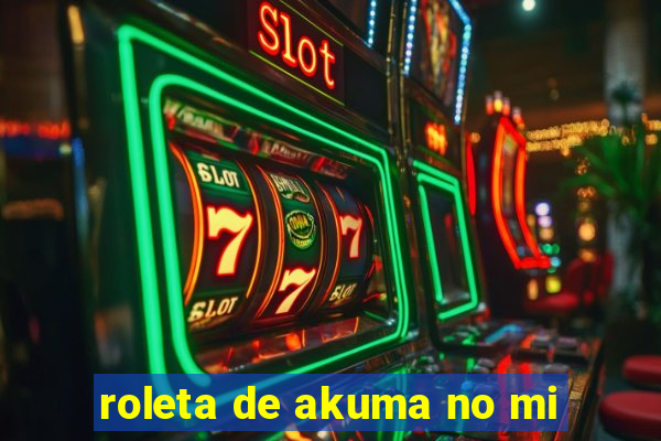 roleta de akuma no mi